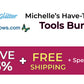 Michelle's HAVE-to-HAVE Tools Bundle
